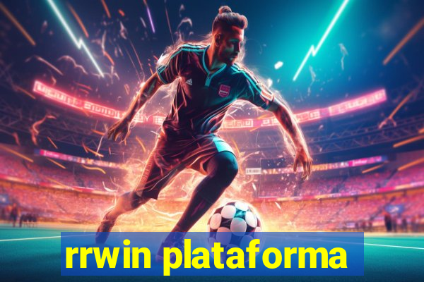 rrwin plataforma